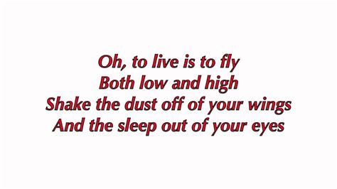 to live is to fly lyrics|More.